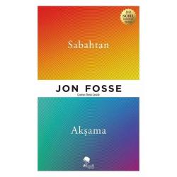 Sabahtan Akşama - Jon Fosse